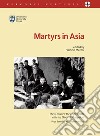 Martyrs in Asia libro