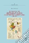 Propaganda Fide, le missioni e le inchieste sulla schiavitù de facto degli indigeni in America Latina (1918-1922) libro