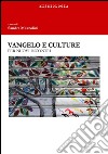 Vangelo e culture. Per nuovi incontri. Ediz. integrale libro