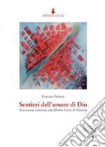 Sentieri dell'amore di Dio. Risonanze cristiane dal Bhakti Sûtra di Nârada