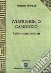 Matrimonio canonico. Aspetti medico-legali libro