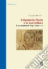 L'apostolo Paolo e le sue lettere. Introduzione al «Corpus Paulinum». Ediz. critica libro di Bianchini Francesco