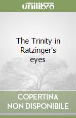 The Trinity in Ratzinger's eyes