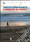 Mediterraneo crocevia di popoli libro