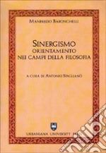 Sinergismo. Orientamento nei campi della filosofia