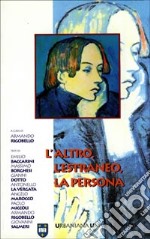 L'altro, l'estraneo, la persona libro