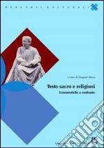 Testo sacro e religioni. Ermeneutiche a confronto libro