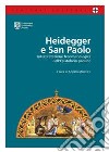 Heidegger e San Paolo. Interpretazione fenomenologica dell'epistolario paolino libro