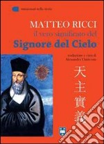 Il vero significato del «Signore del cielo» libro