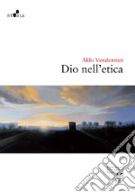 Dio nell'etica libro