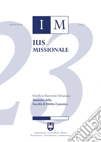 Ius missionale. Annuario della facoltà di diritto canonico (2023). Vol. 17 libro