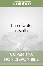 La cura del cavallo libro