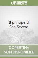 Il principe di San Severo libro