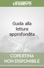 Guida alla lettura approfondita libro