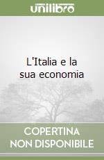 L'Italia e la sua economia libro