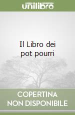 Il Libro dei pot pourri