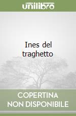 Ines del traghetto libro