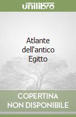 Atlante dell'antico Egitto libro