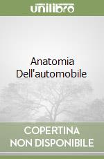 Anatomia Dell'automobile libro