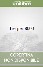 Tre per 8000