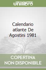 Calendario atlante De Agostini 1981 libro