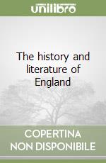 The history and literature of England