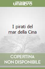 I pirati del mar della Cina libro