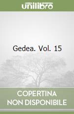 Gedea. Vol. 15 libro