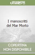 I manoscritti del Mar Morto libro