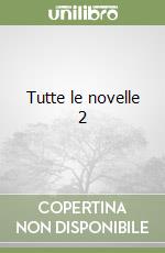 Tutte le novelle 2