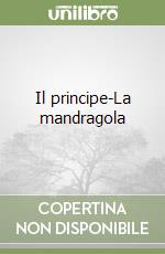 Il principe-La mandragola libro