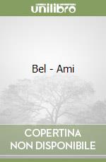 Bel - Ami libro