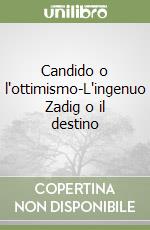 Candido o l'ottimismo-L'ingenuo Zadig o il destino libro