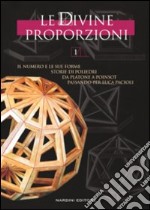 Le divine proporzioni. Vol. 1 libro