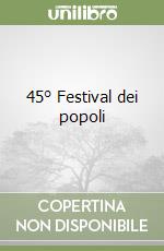45° Festival dei popoli