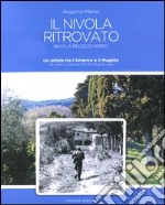 Il Nivola ritrovato. Un artista tra l'America e il Mugello. Ediz. italiana e inglese libro