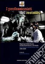 I professionisti del restauro