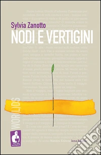 Nodi e vertigini libro