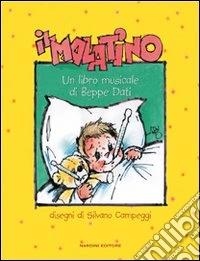 Il malatino. Con CD Audio