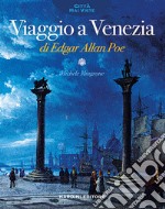 Viaggio a Venezia di Edgar Allan Poe