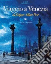 Viaggio a Venezia di Edgar Allan Poe libro