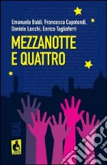 Mezzanotte e quattro libro