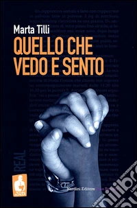 Quello che vedo e sento