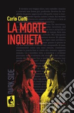 La morte inquieta libro