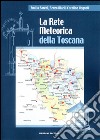 La rete meteorica della Toscana libro