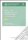 ICT per il miglioramento del processo conservativo. Proceedings of the International Conference Preventive and Planned Conservation Monza, Mantova (5-9 May 2014). Vol. 5 libro di Della Torre S. (cur.)