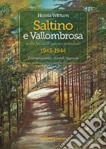 Saltino e Vallombrosa nella Seconda guerra mondiale 1943-1944. Testimonianze, ricordi, appunti libro