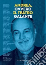 Andrea, ovvero il teatro elegante