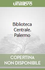Biblioteca Centrale. Palermo