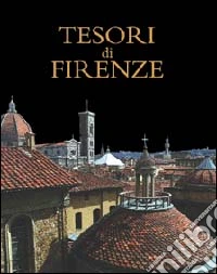 Tesori di Firenze libro